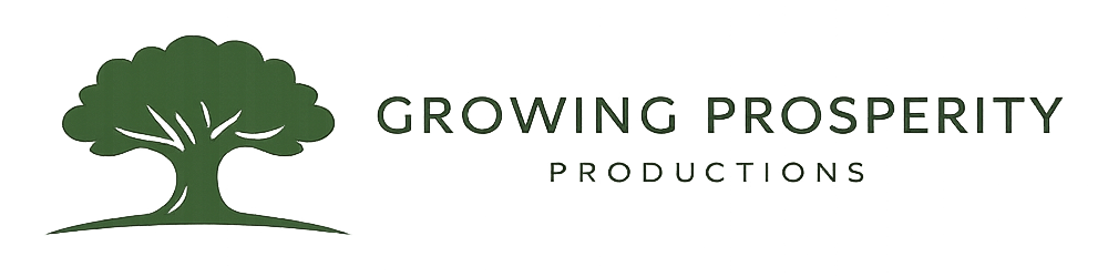 Growing Prosperity Productions